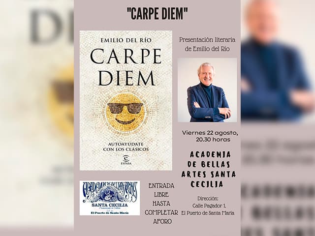 La Academia de Bellas Artes Santa Cecilia acoge la presentación de "Carpe Diem. Autoayúdate con los clásicos" de Emilio del Río.