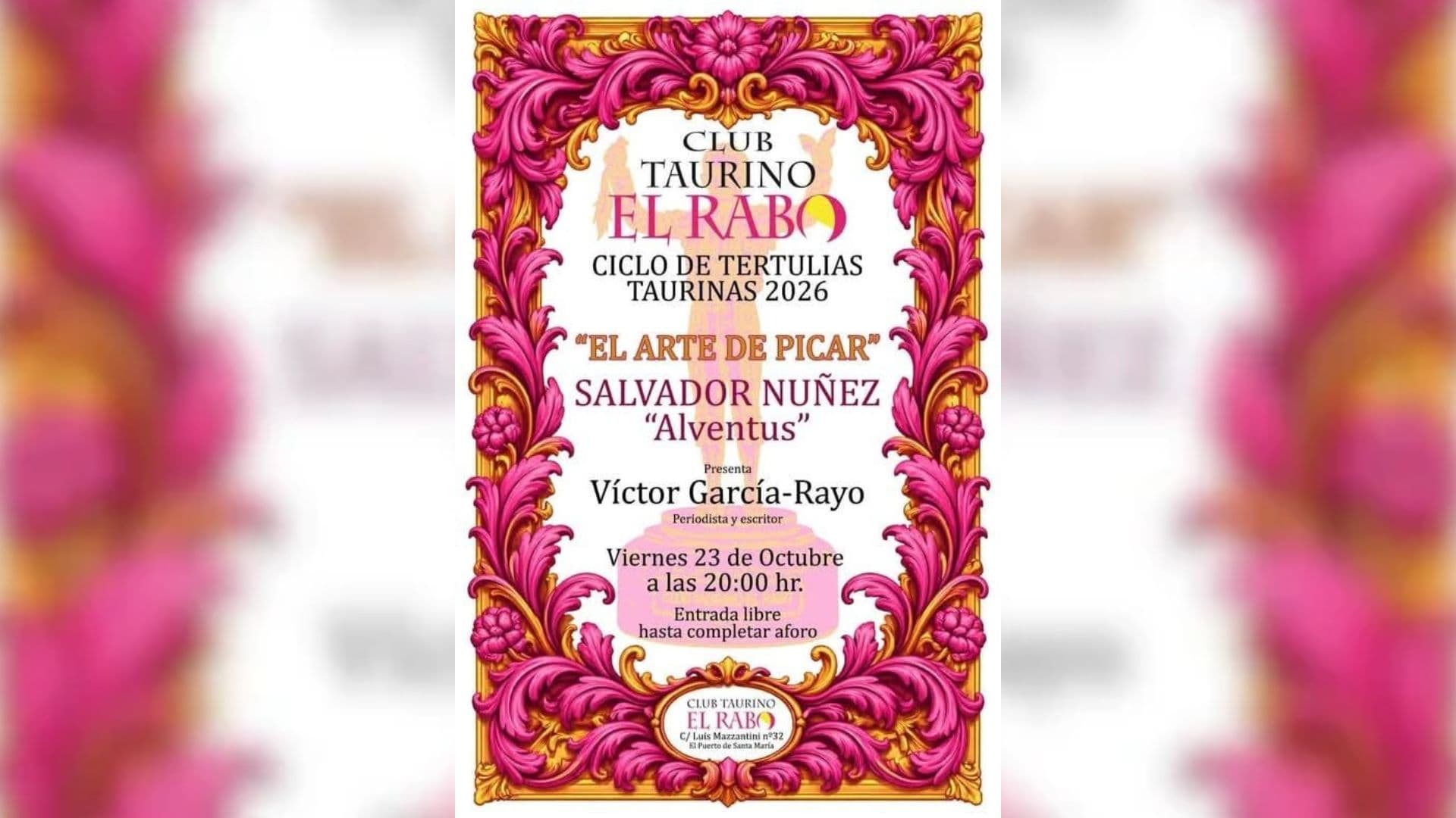 El Club Taurino El Rabo dedica una nueva tertulia a “El arte de picar” con Salvador Núñez