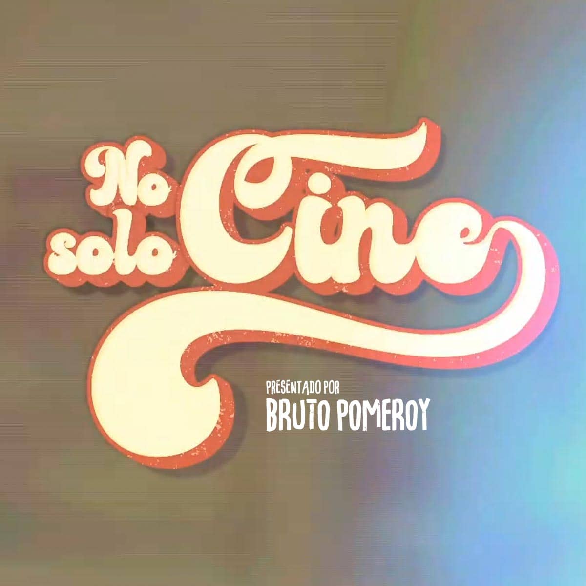 Portada del podcast: No sólo cine - 07/08/2026 (No sólo cine)